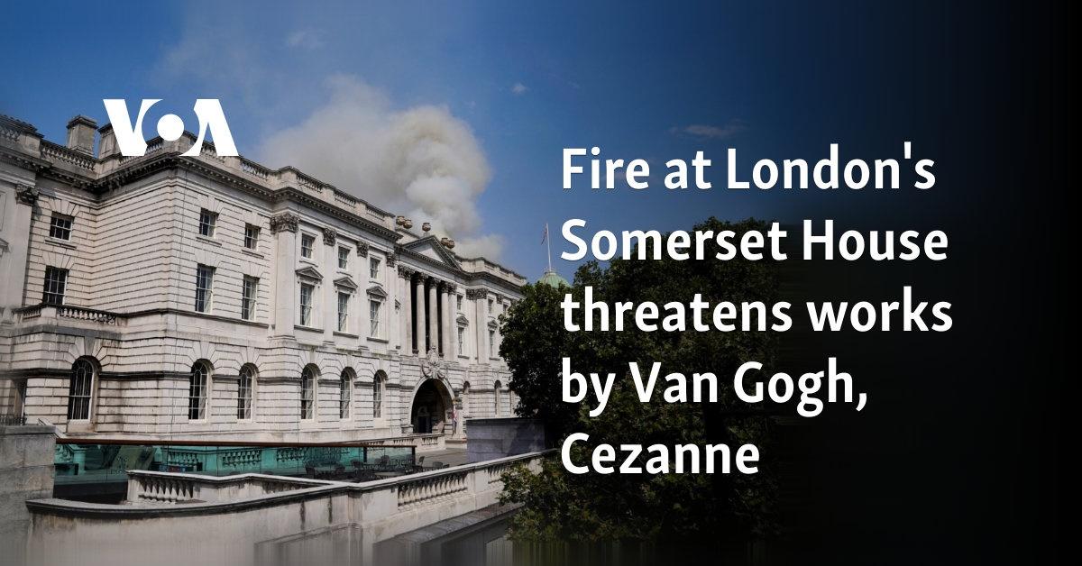 Fire Breaks Out at London’s Somerset House