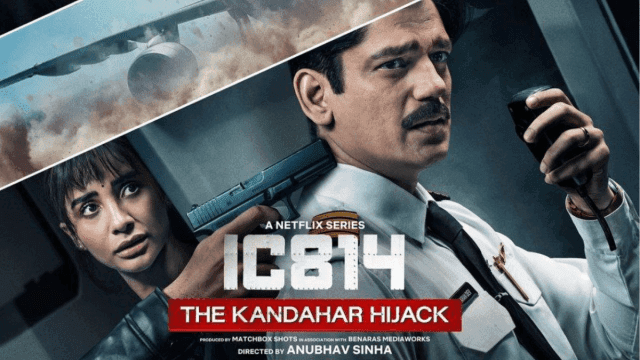 Netflix Series Depicts 1999 IC 814 Hijacking